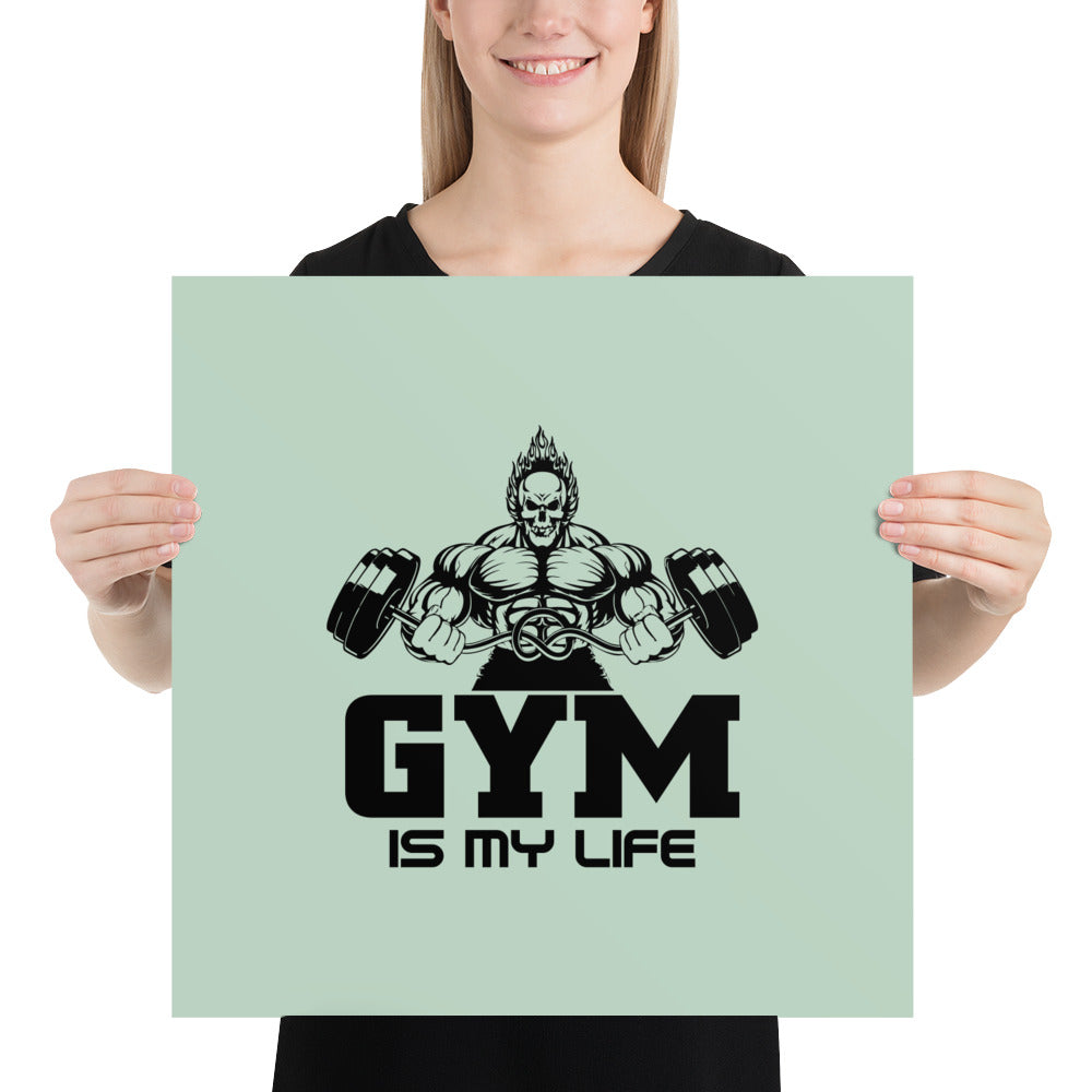GYM IS MY LIFE - Poster
