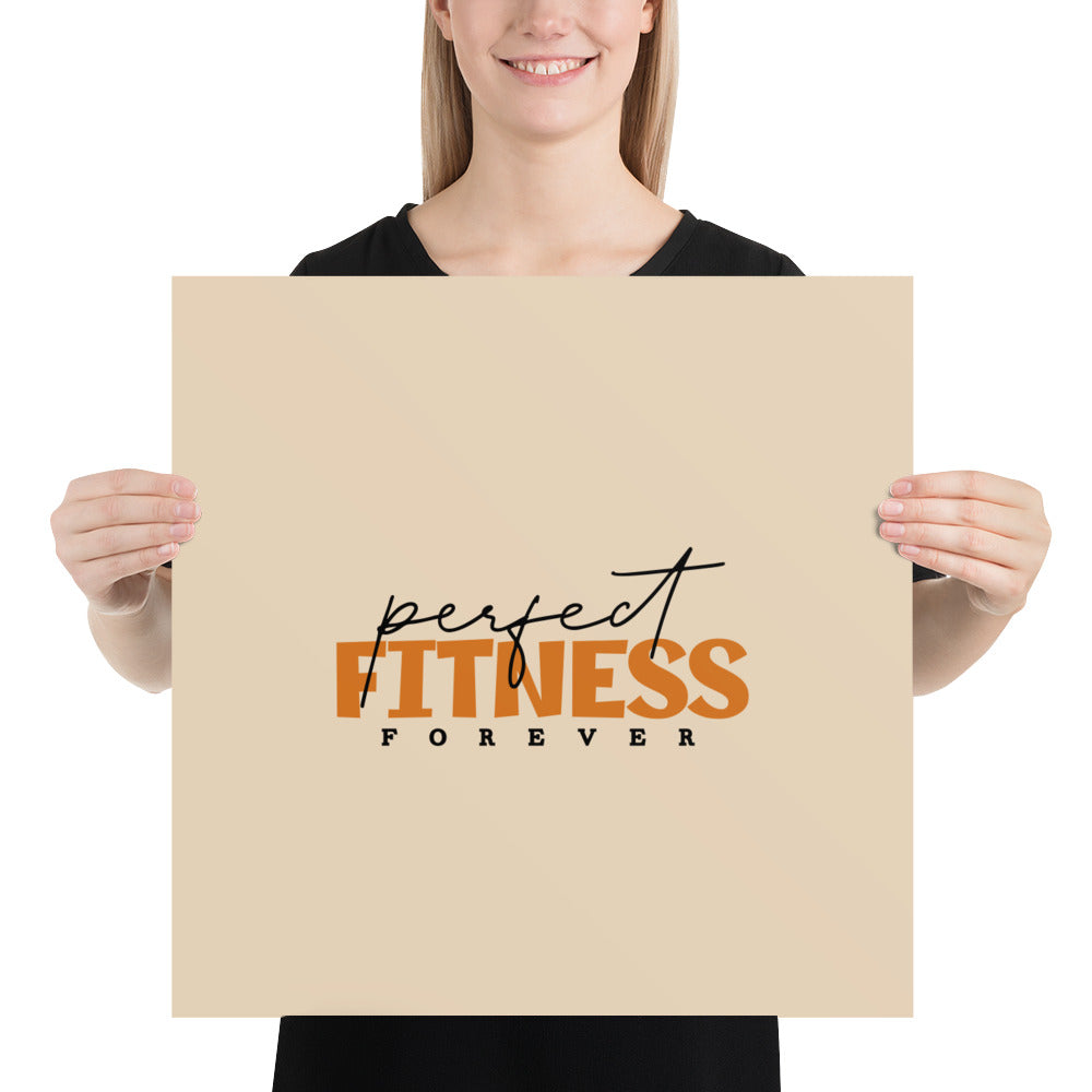 PERFECT FITNESS FOREVER - Poster