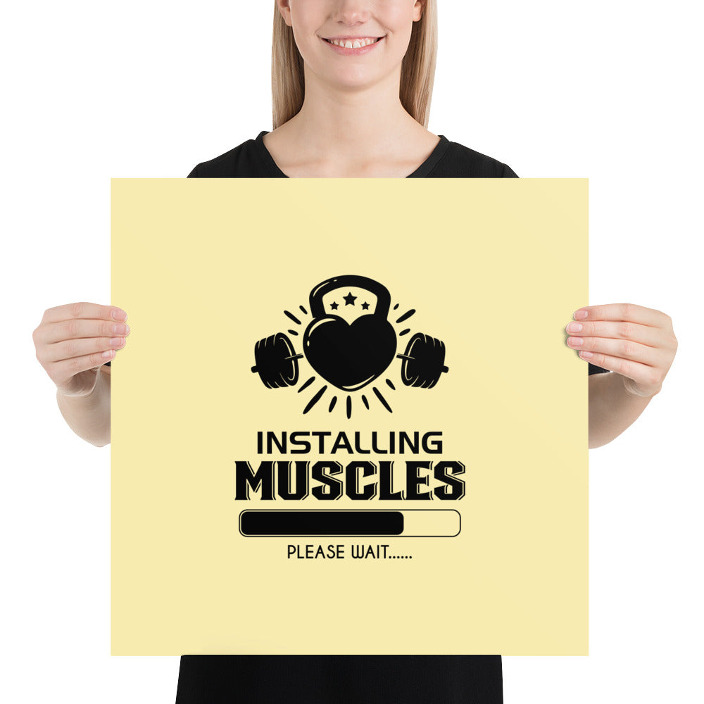 INSTALLING MUSCLES - Poster