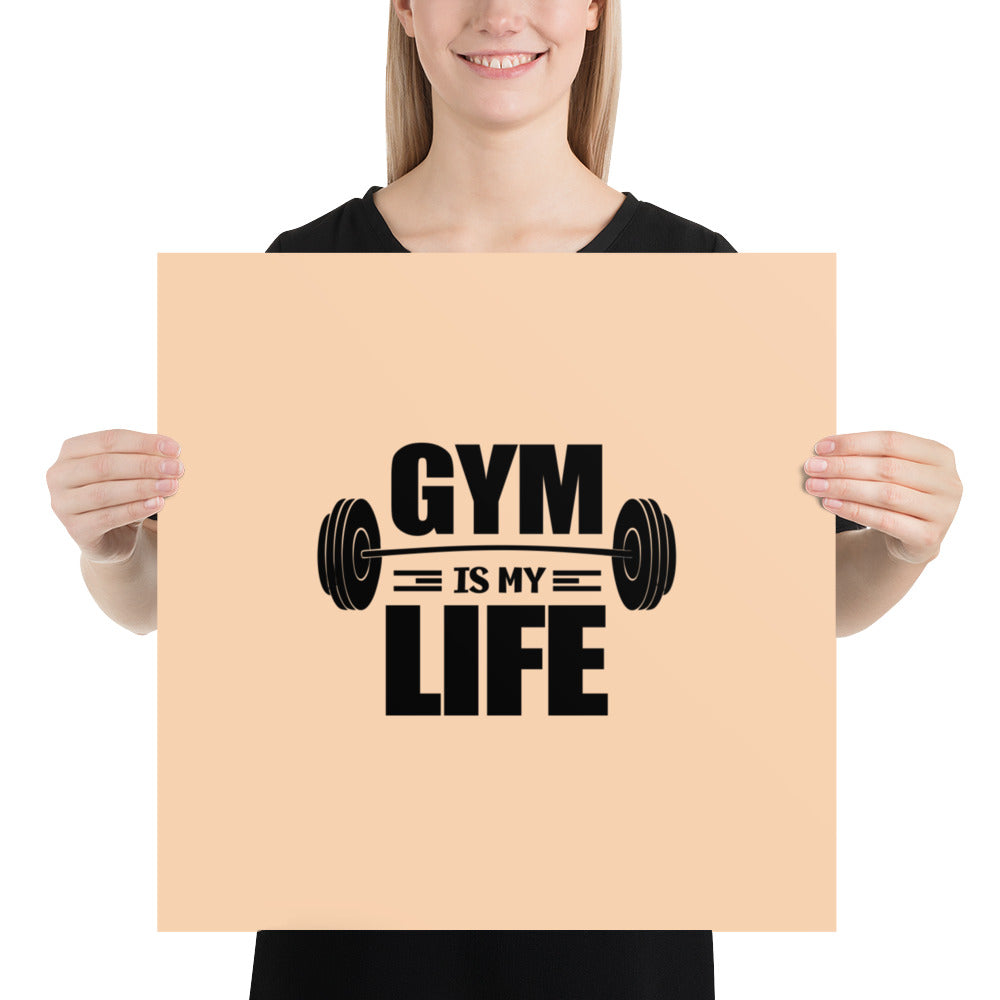 GYM IS MY LIFE - Poster