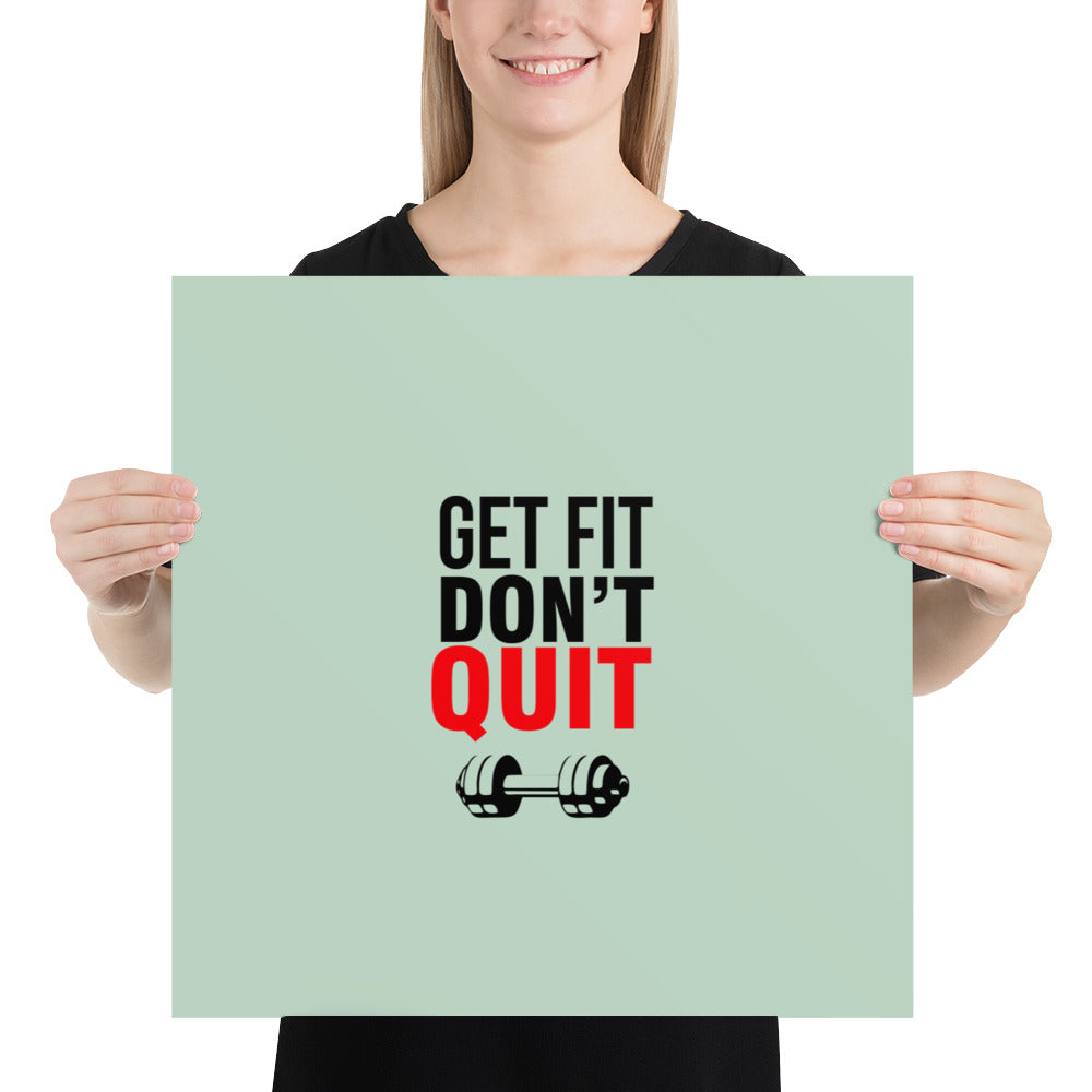 GET FIT DON'T QUIT - Poster