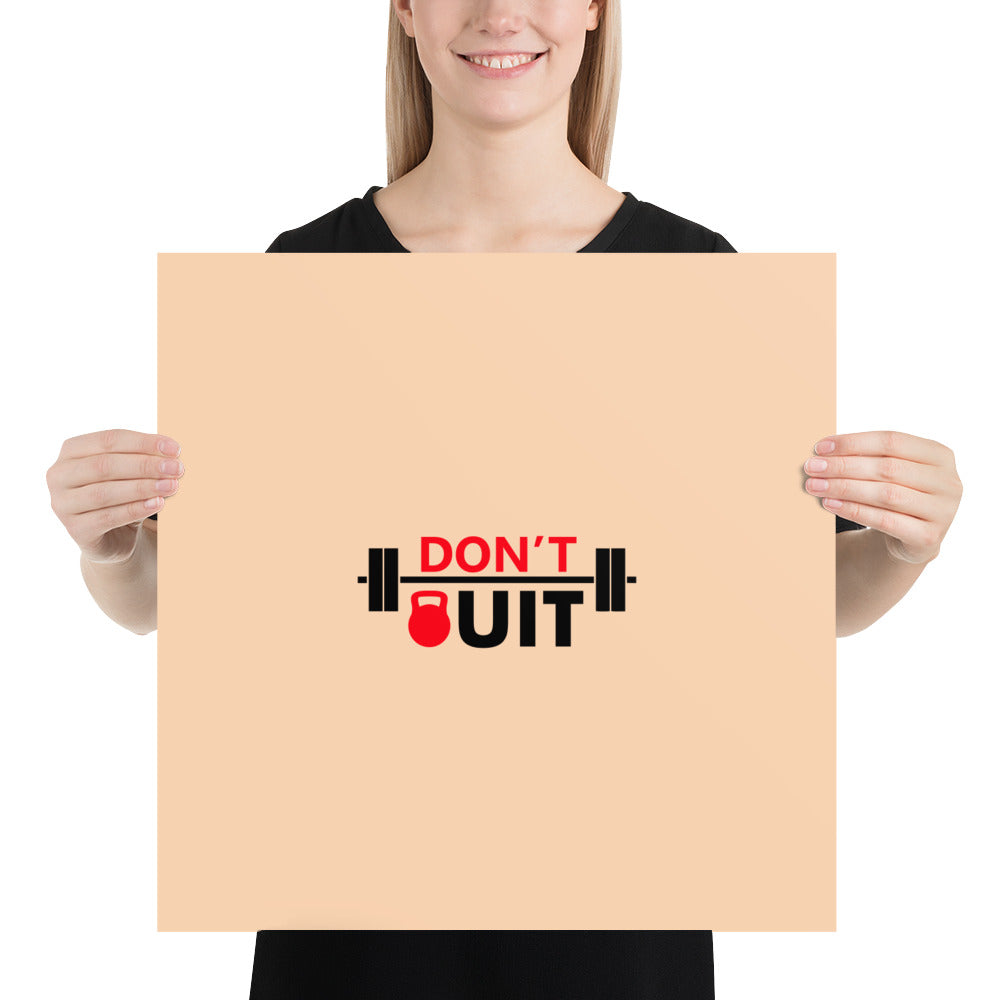 DON'T QUIT - Poster