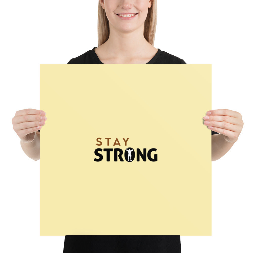 STAY STRONG - Poster