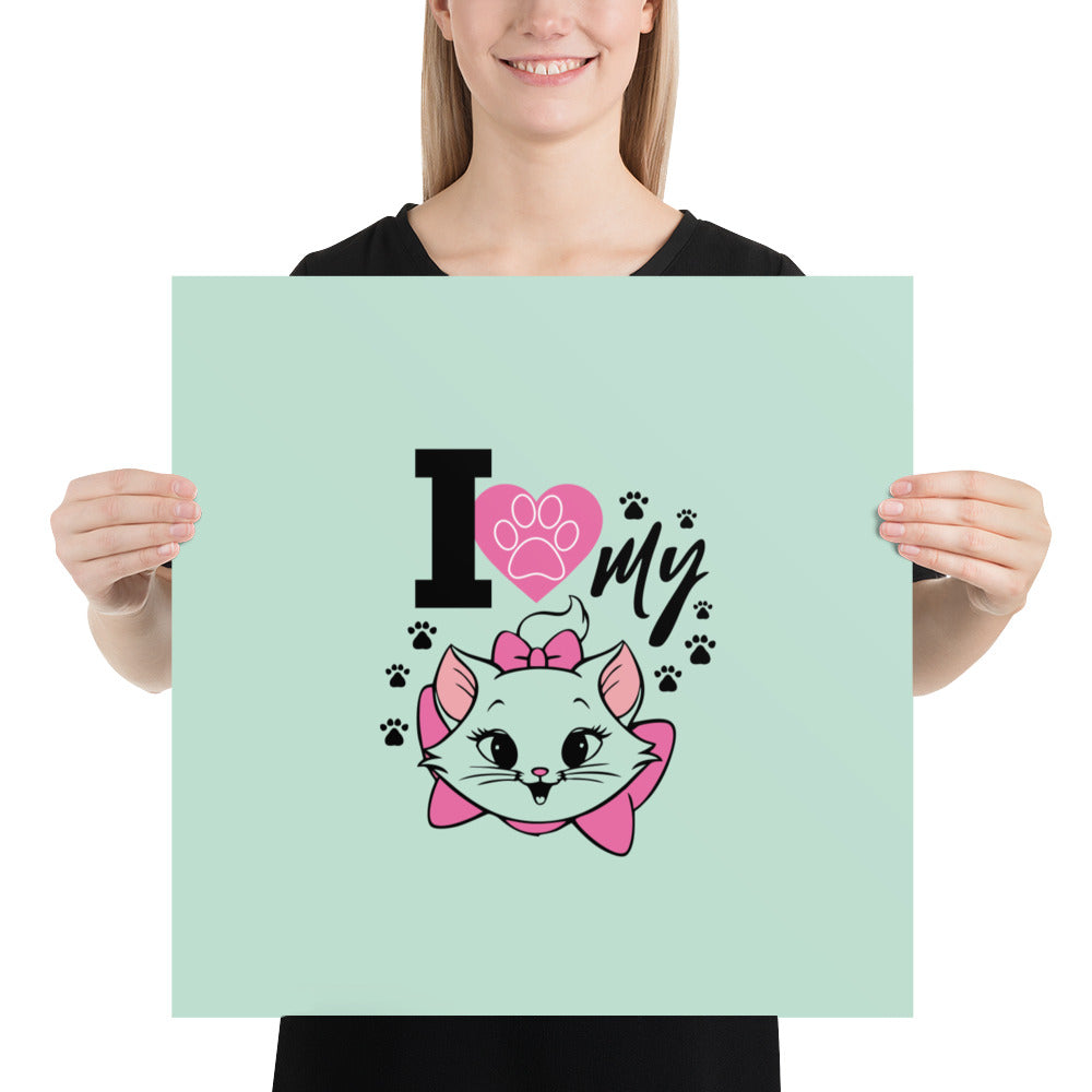 I LOVE MY CAT - Poster