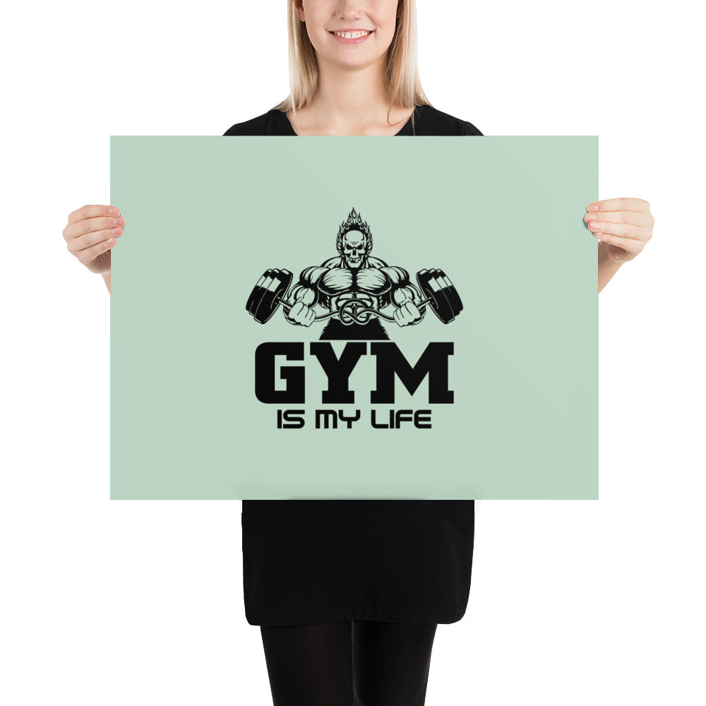 GYM IS MY LIFE - Poster