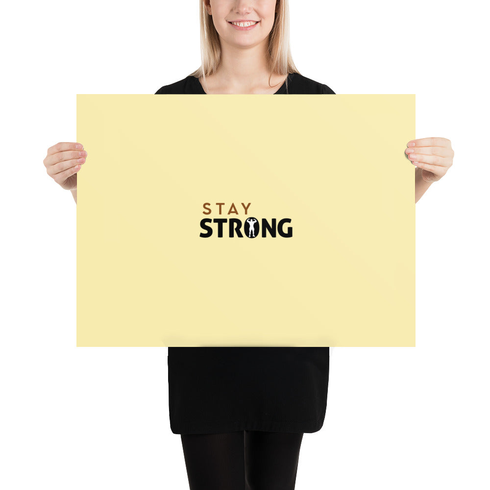 STAY STRONG - Poster