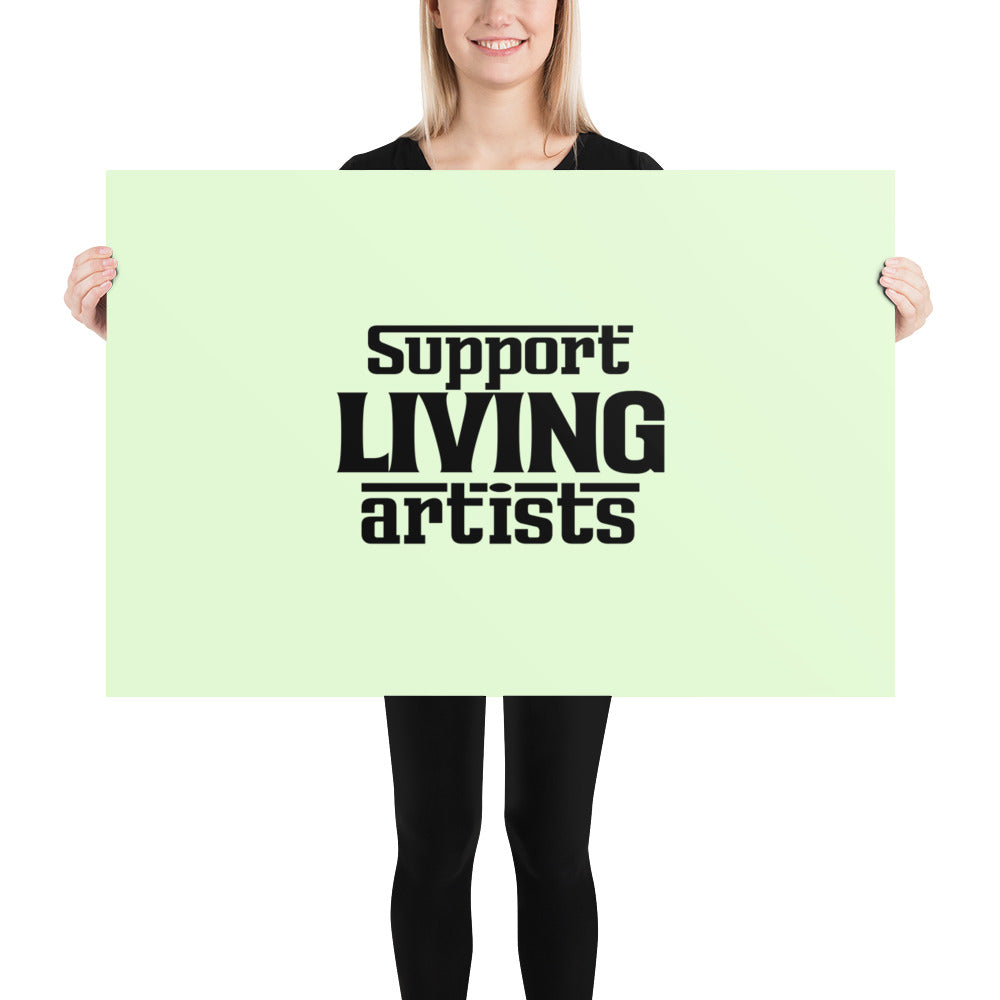 SUPPORT LIVING ARTISTS - Poster