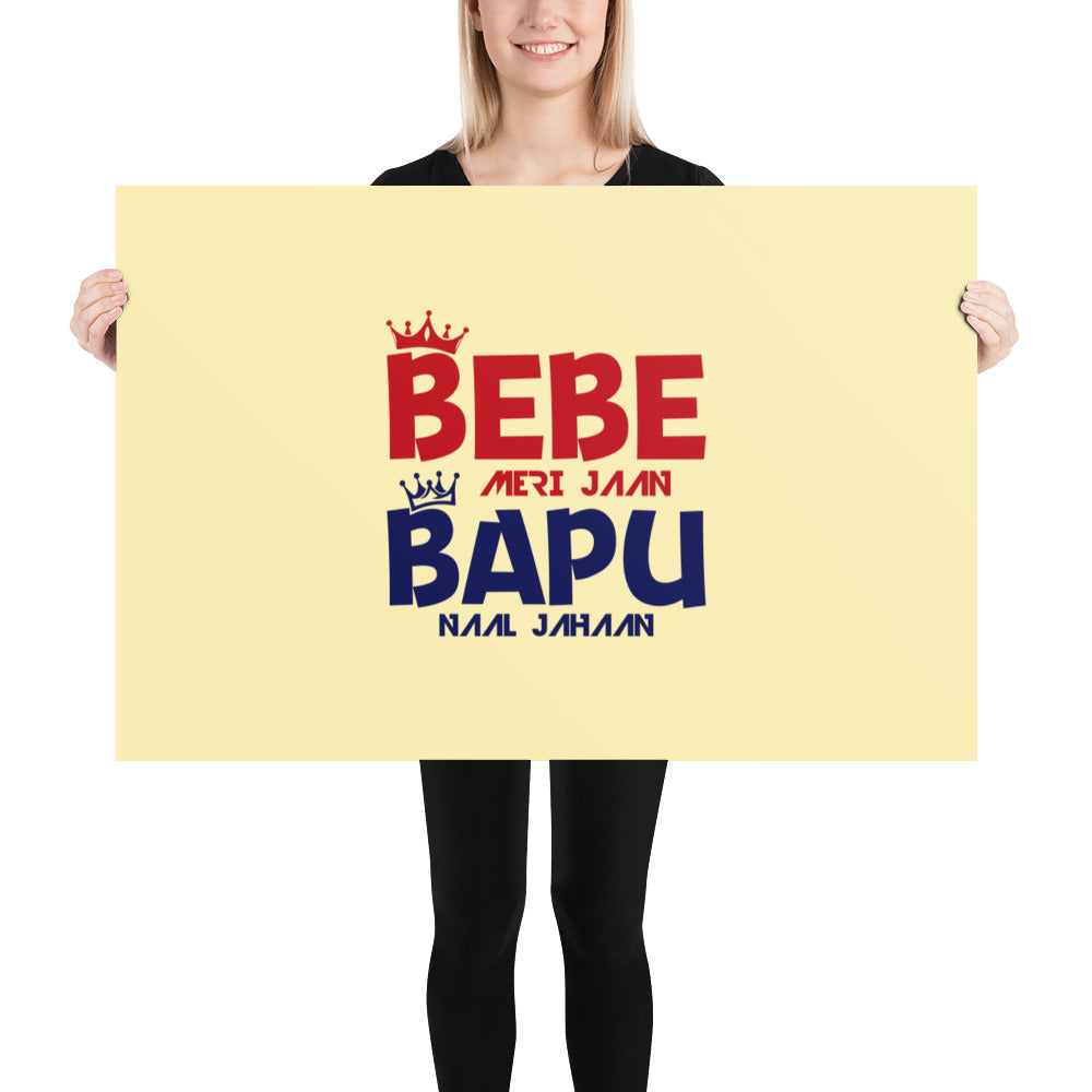 BEBE MERI JAAN BAPU NAAL JAHAAN - Poster