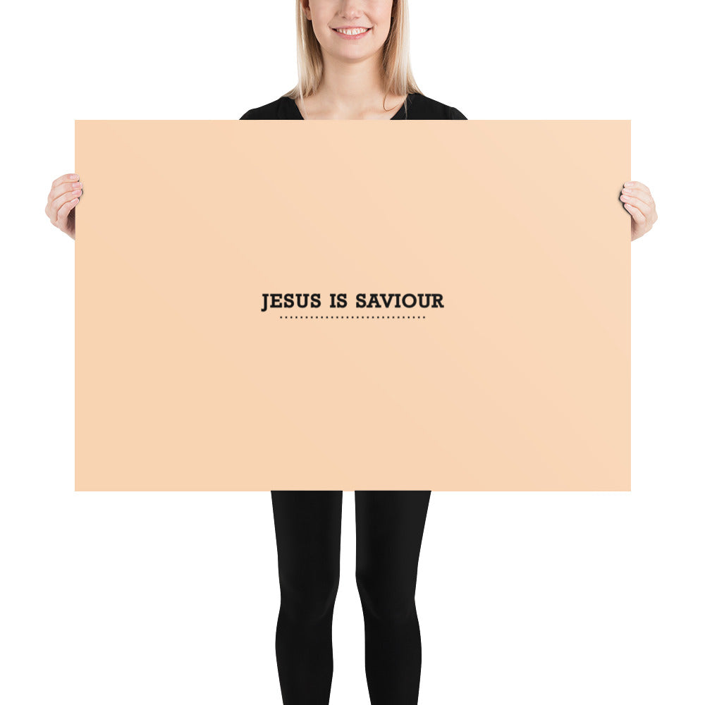 JESUS IS SAVIOUR - Poster