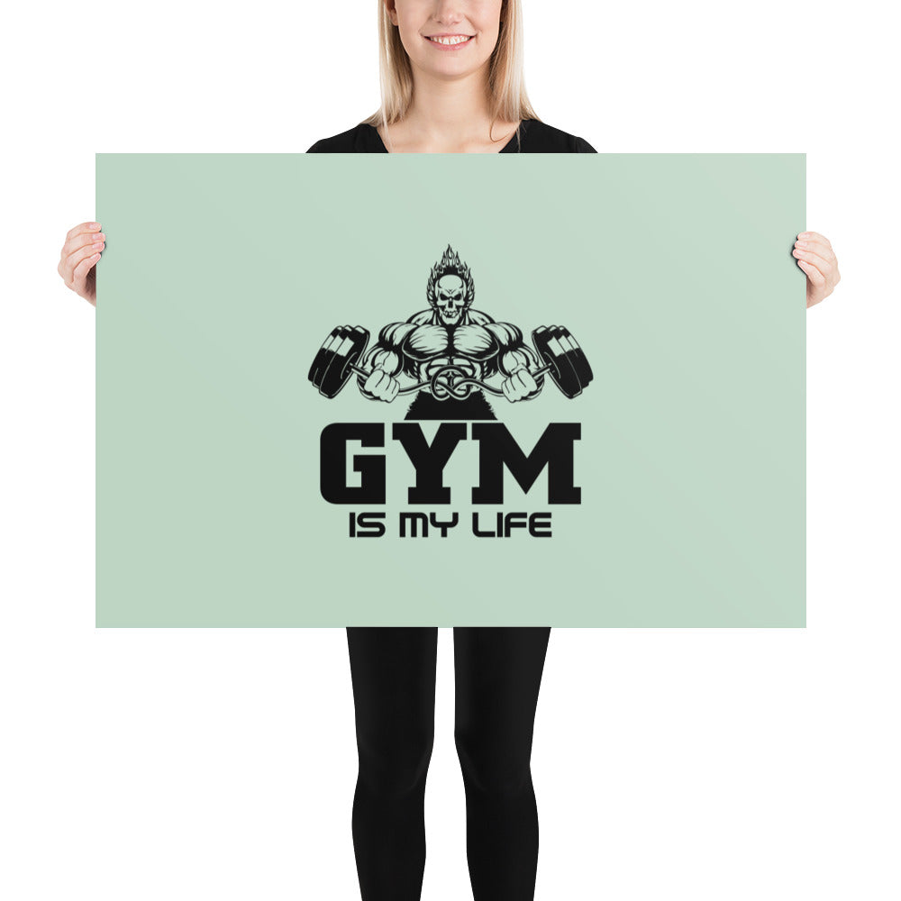 GYM IS MY LIFE - Poster