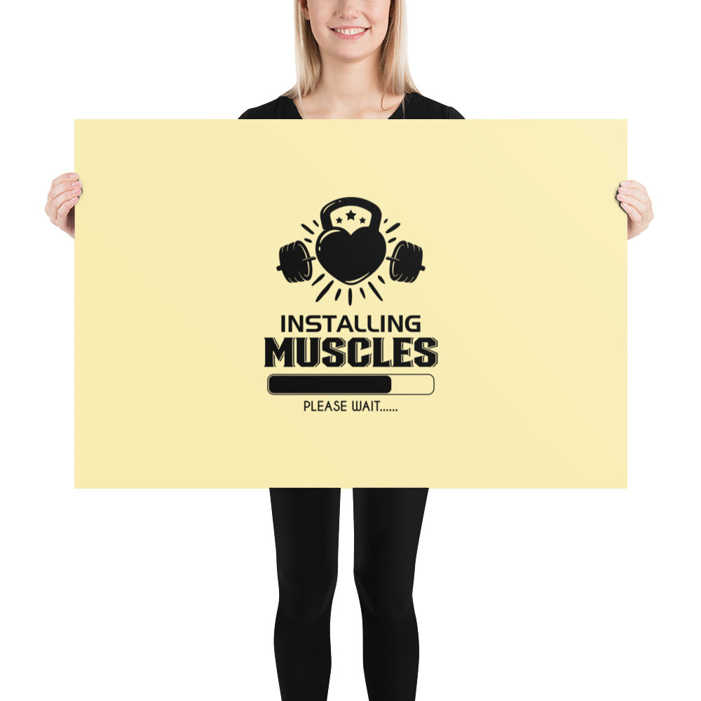 INSTALLING MUSCLES - Poster