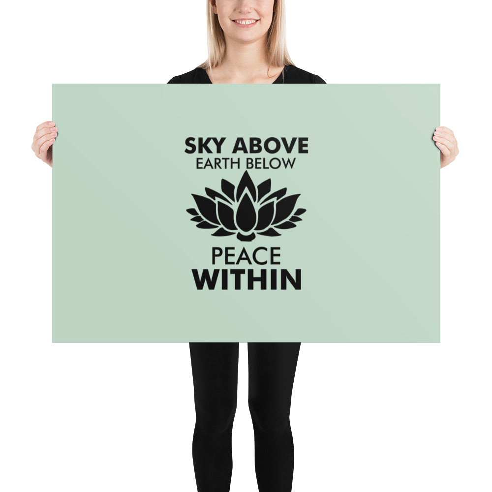 SKY ABOVE EARTH BELOW - Poster