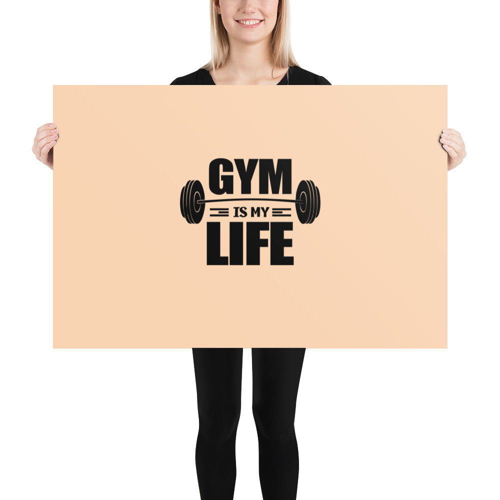 GYM IS MY LIFE - Poster