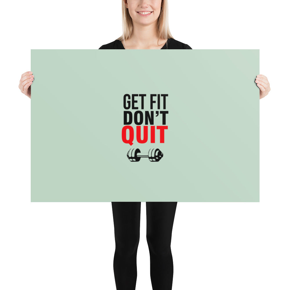 GET FIT DON'T QUIT - Poster