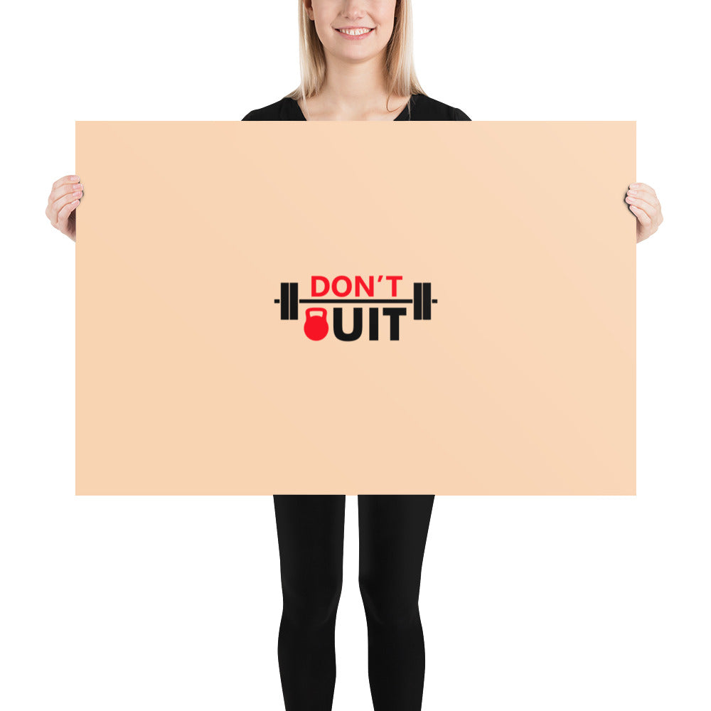 DON'T QUIT - Poster