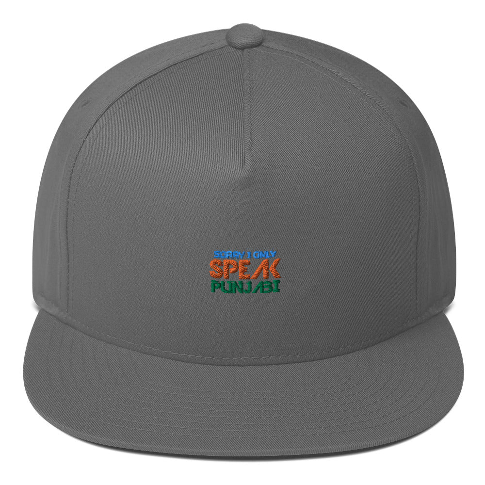 SORRY I ONLY SPEAK PUNJABI - Flat Bill Cap