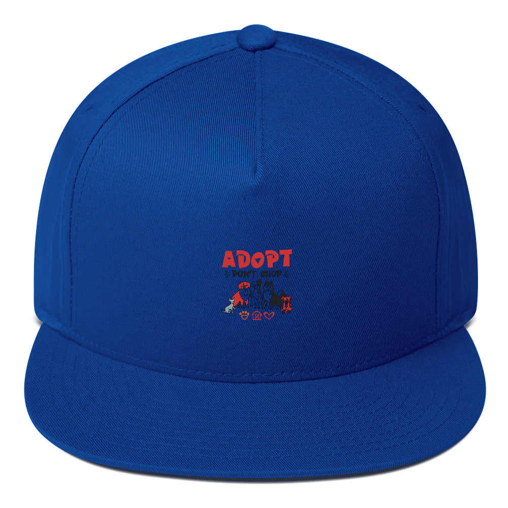 ADOPT DON'T SHOP - Flat Bill Cap