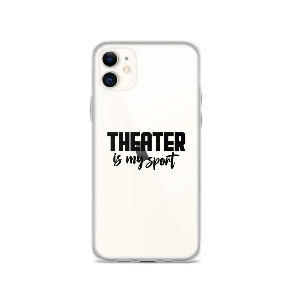 Theatre is my sport- iPhone Case Transparent