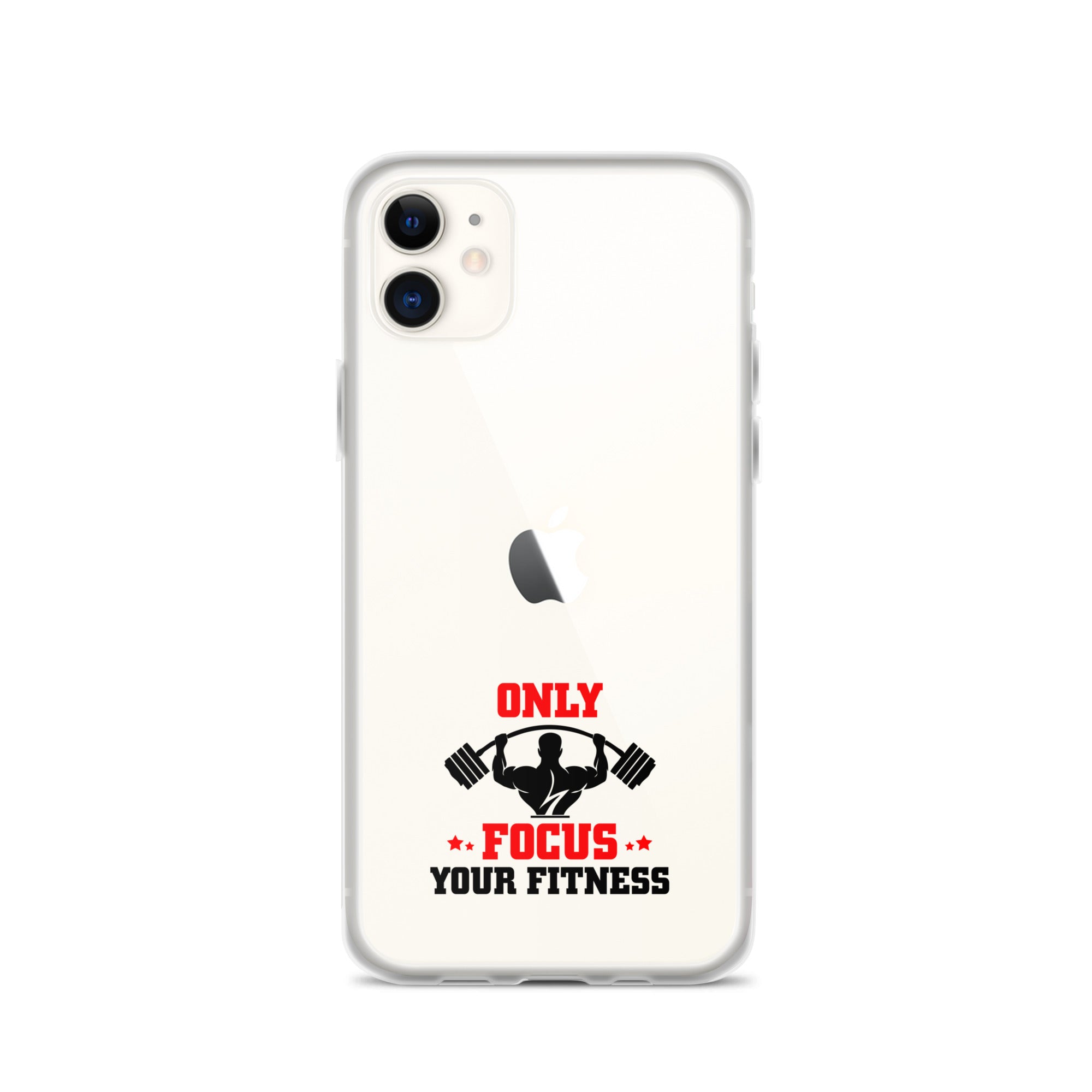 ONLY FOCUS YOUR FITNESS - iPhone Case