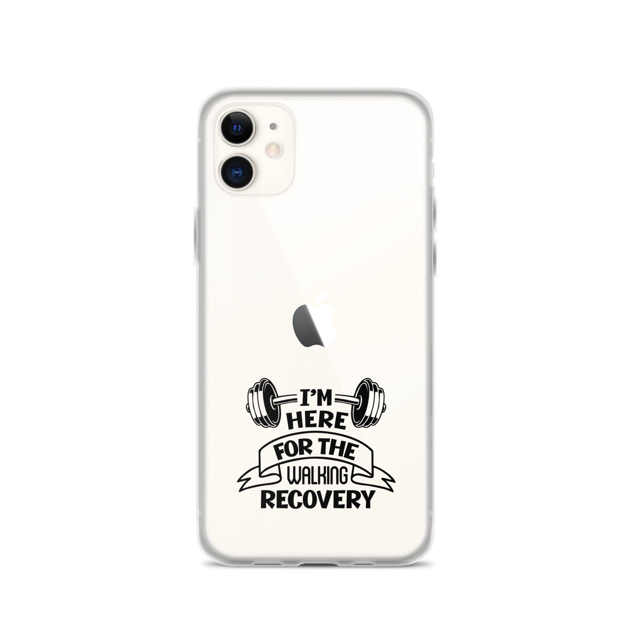 I'M HERE FOR THE WALKING RECOVERY - iPhone Case
