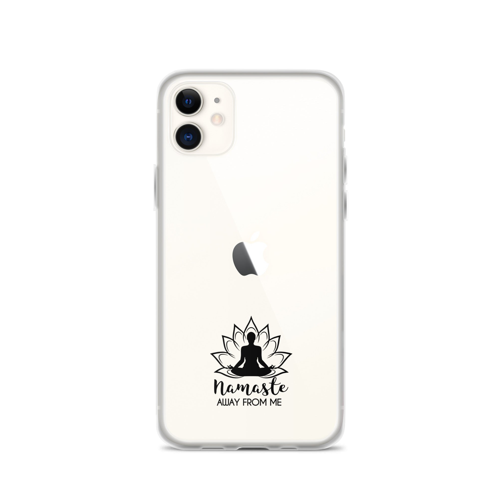 NAMASTE AWAY FROM ME - iPhone Case