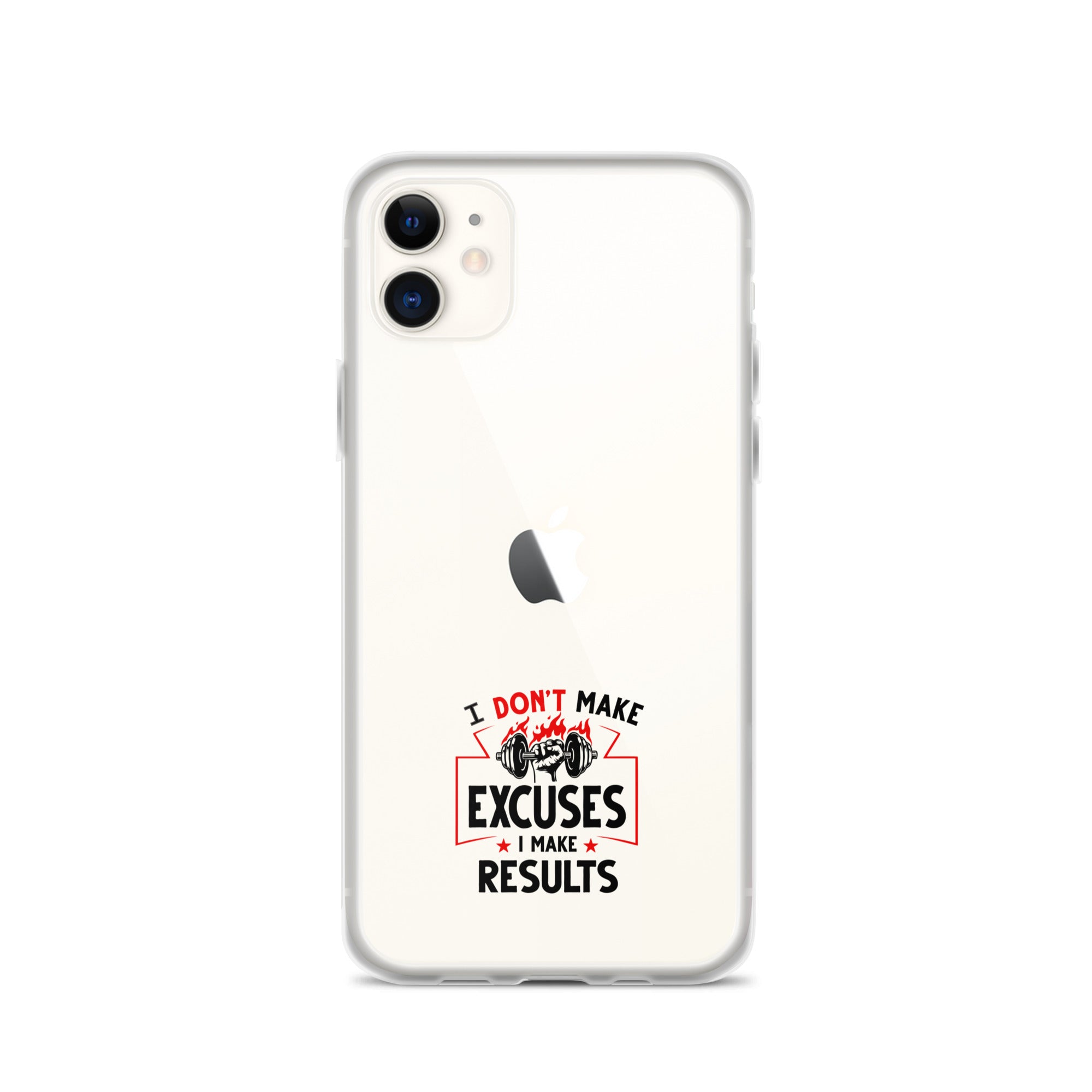 I DON'T MAKE EXCUSES - iPhone Case