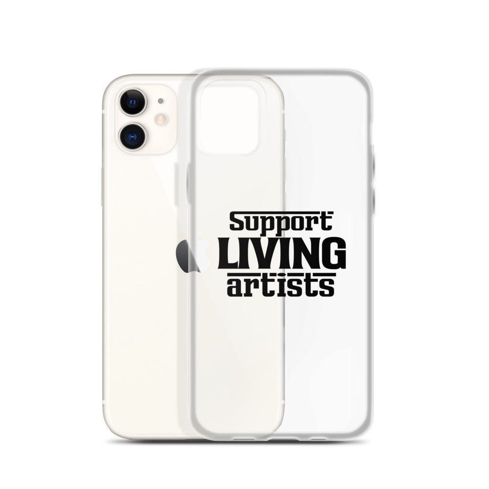 Support living artists- iPhone Case Transparent