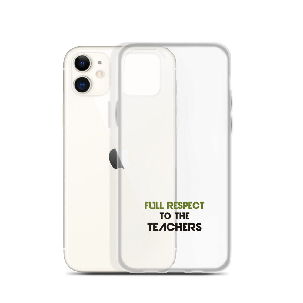 FULL RESPECT TO TEACHER - iPhone Case