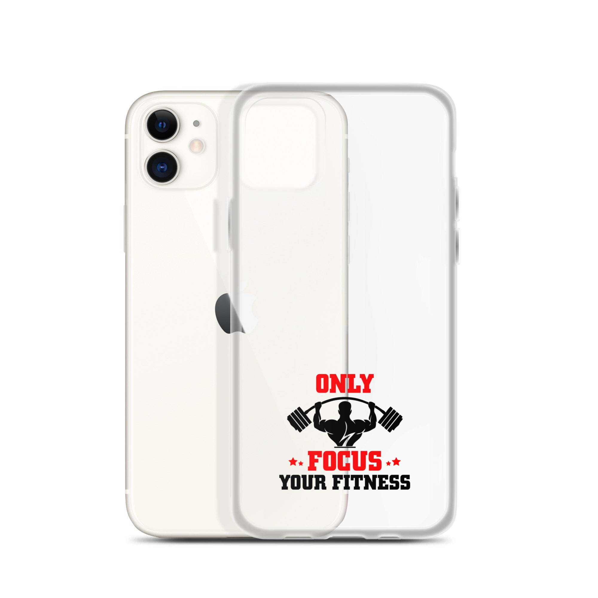 ONLY FOCUS YOUR FITNESS - iPhone Case
