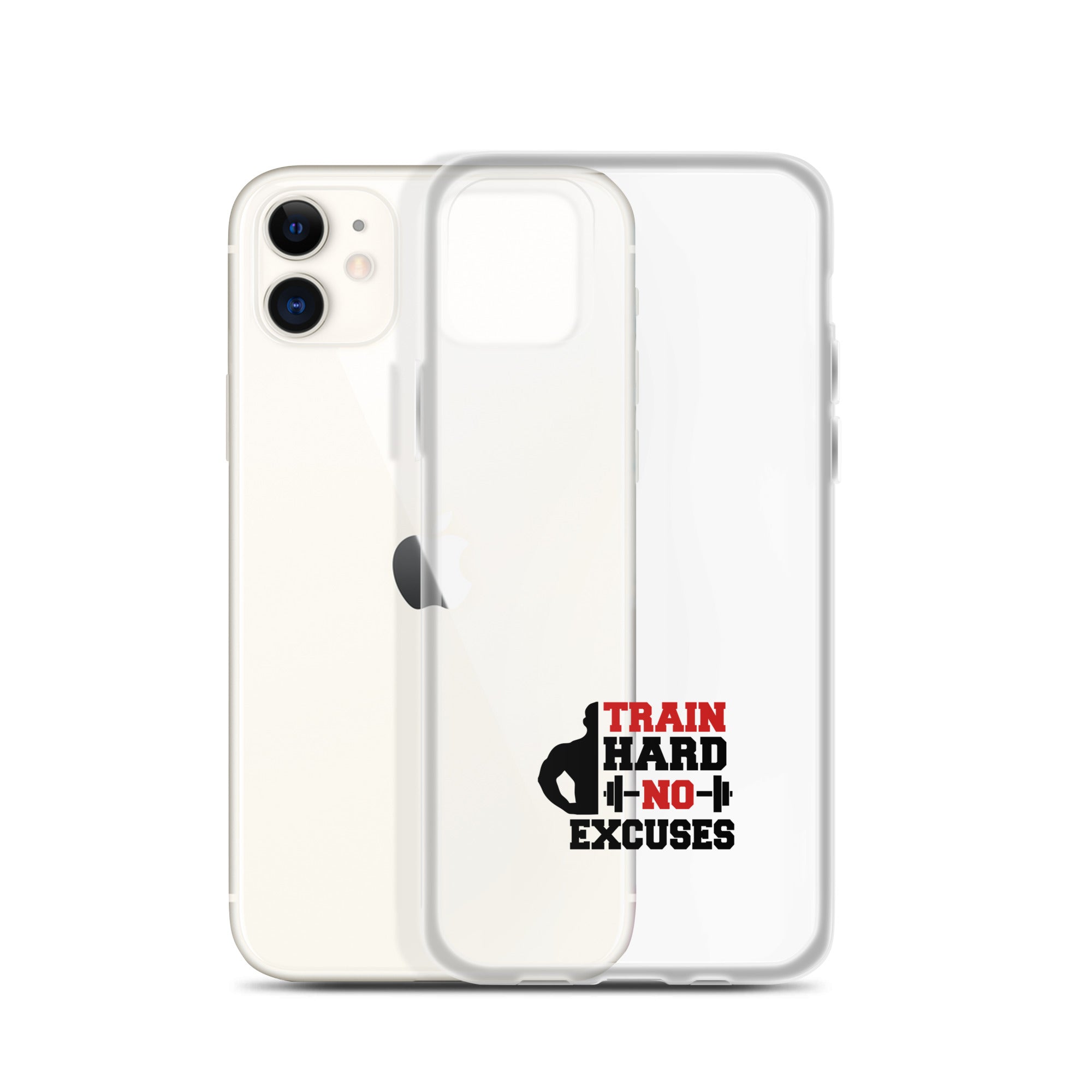TRAIN HARD NO EXCUSES - iPhone Case