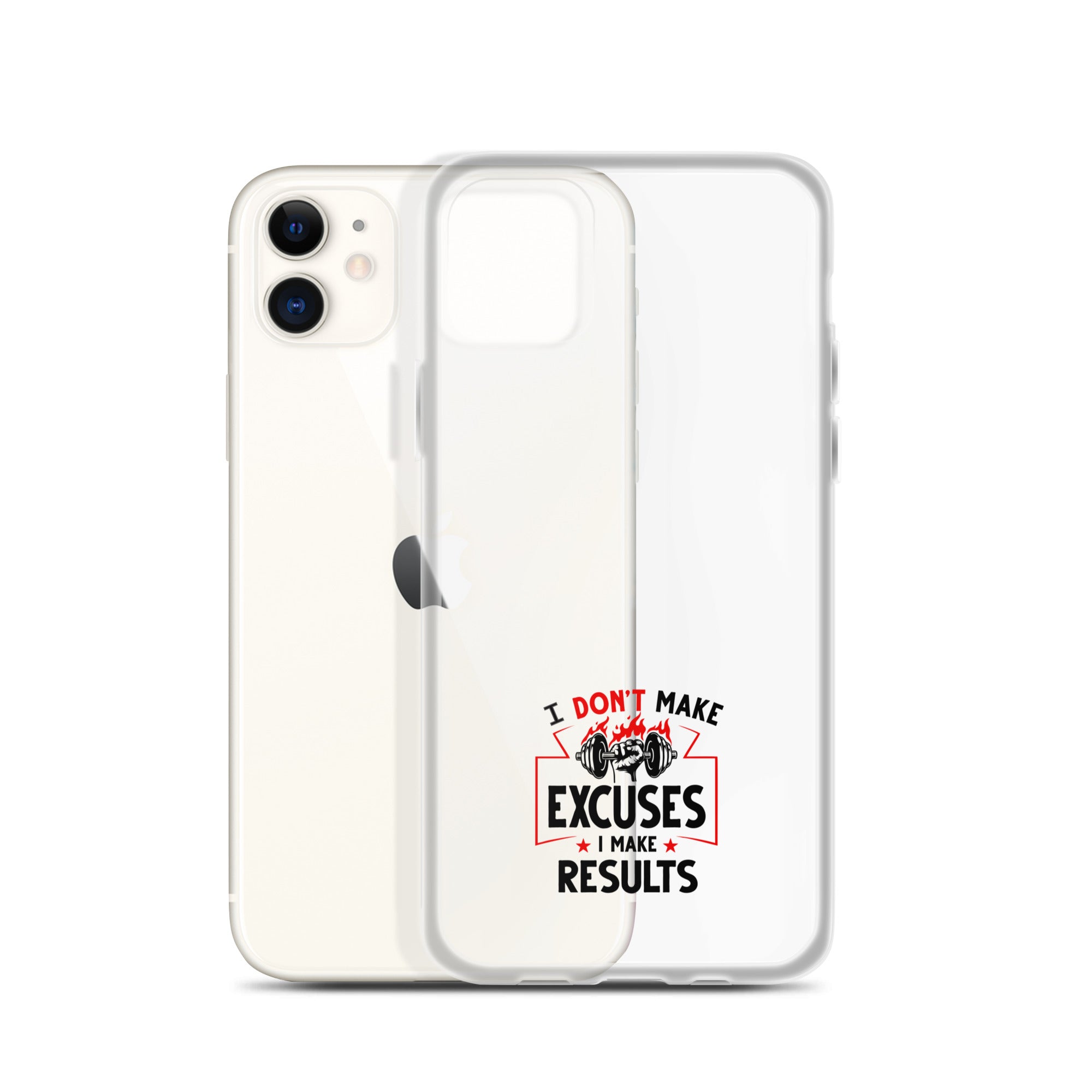 I DON'T MAKE EXCUSES - iPhone Case