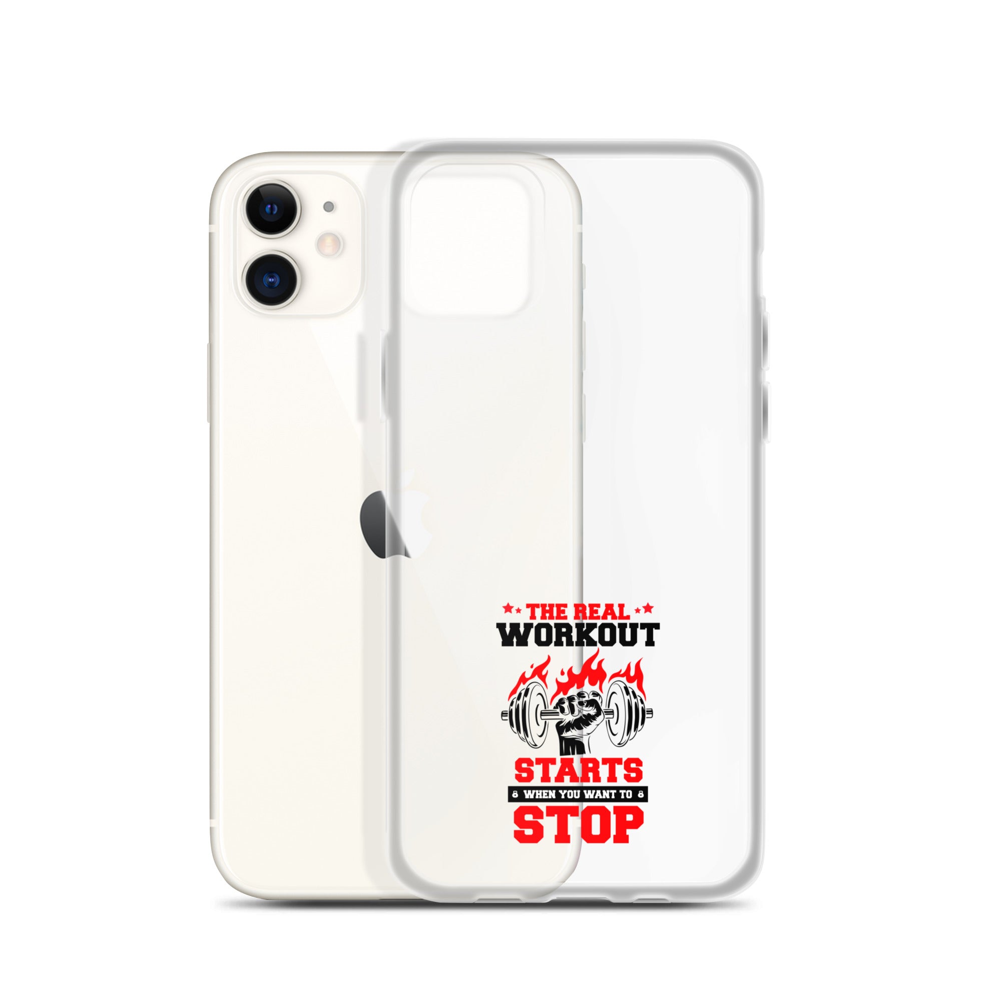 THE REAL WORKOUT STARTS - iPhone Case
