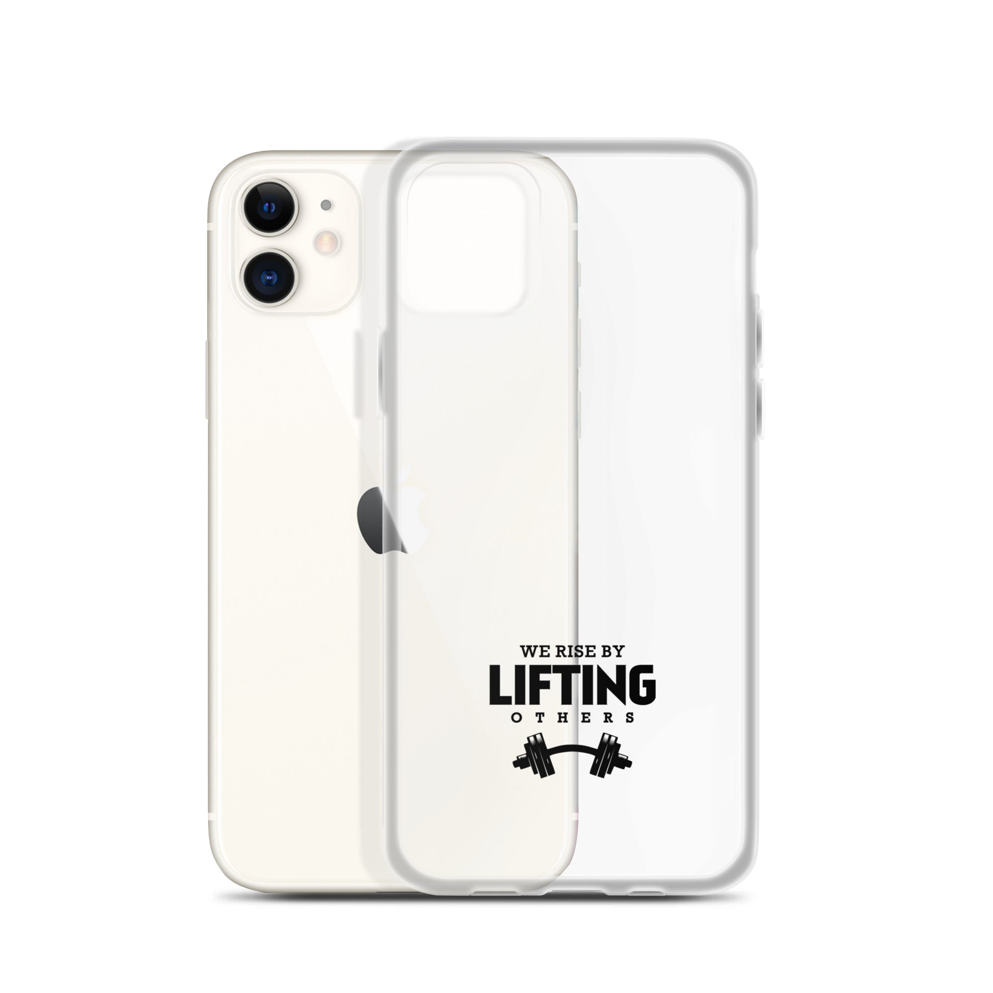 WE RISE BY LIFTING OTHERS - iPhone Case