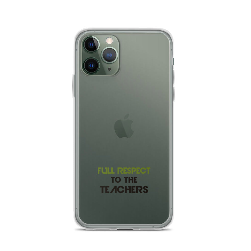 FULL RESPECT TO TEACHER - iPhone Case