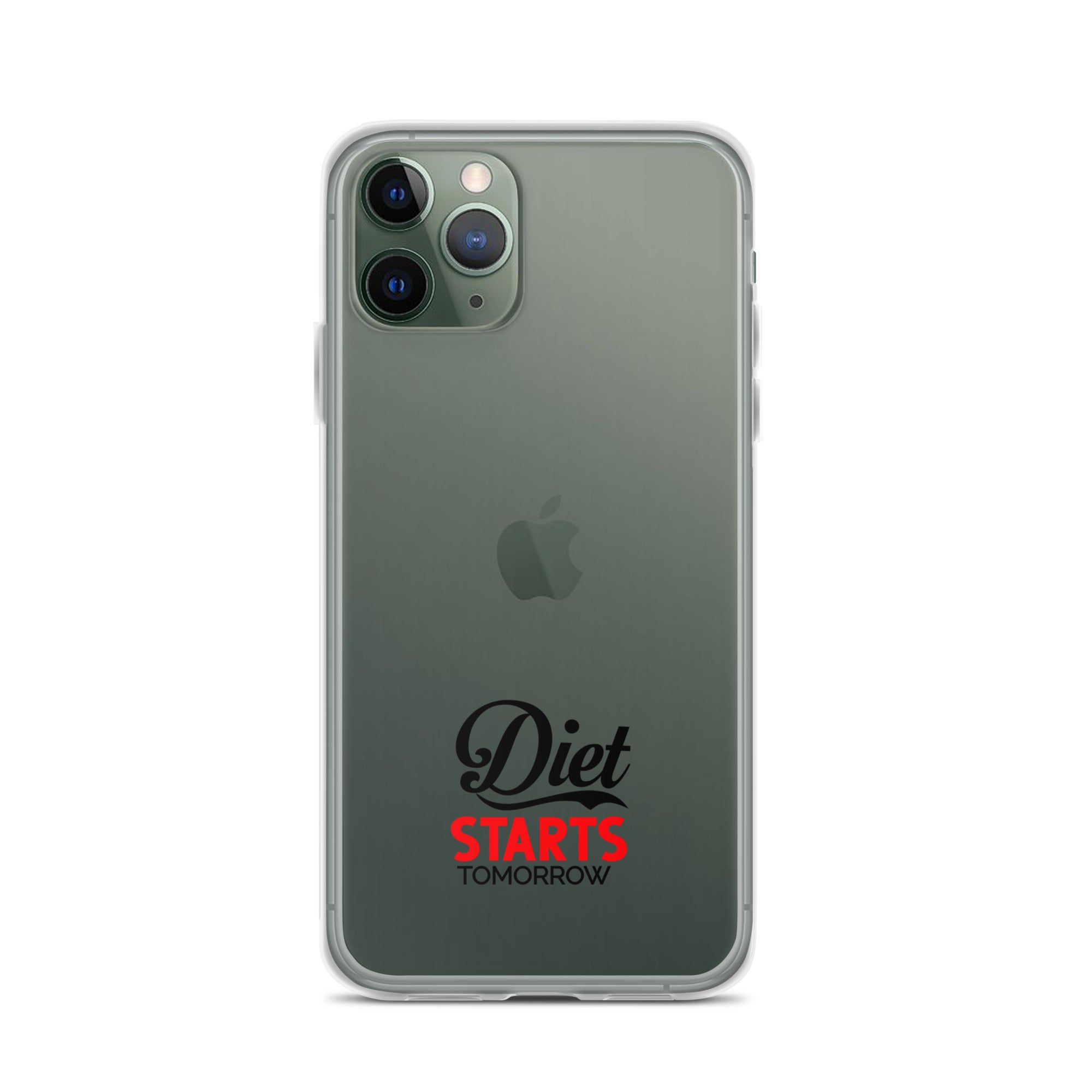 DIET STARTS TOMORROW - iPhone Case
