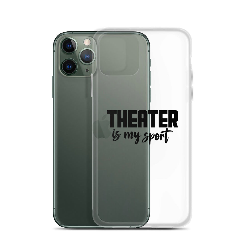 Theatre is my sport- iPhone Case Transparent