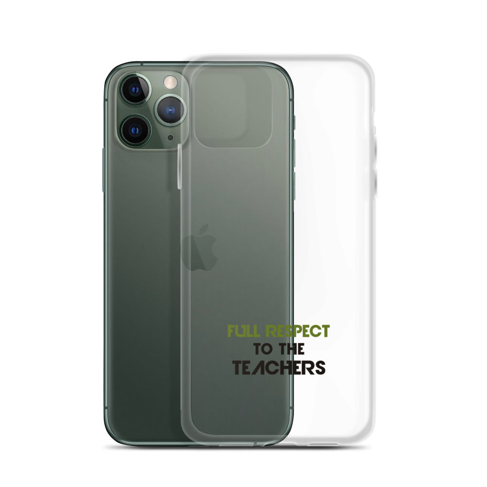 FULL RESPECT TO TEACHER - iPhone Case