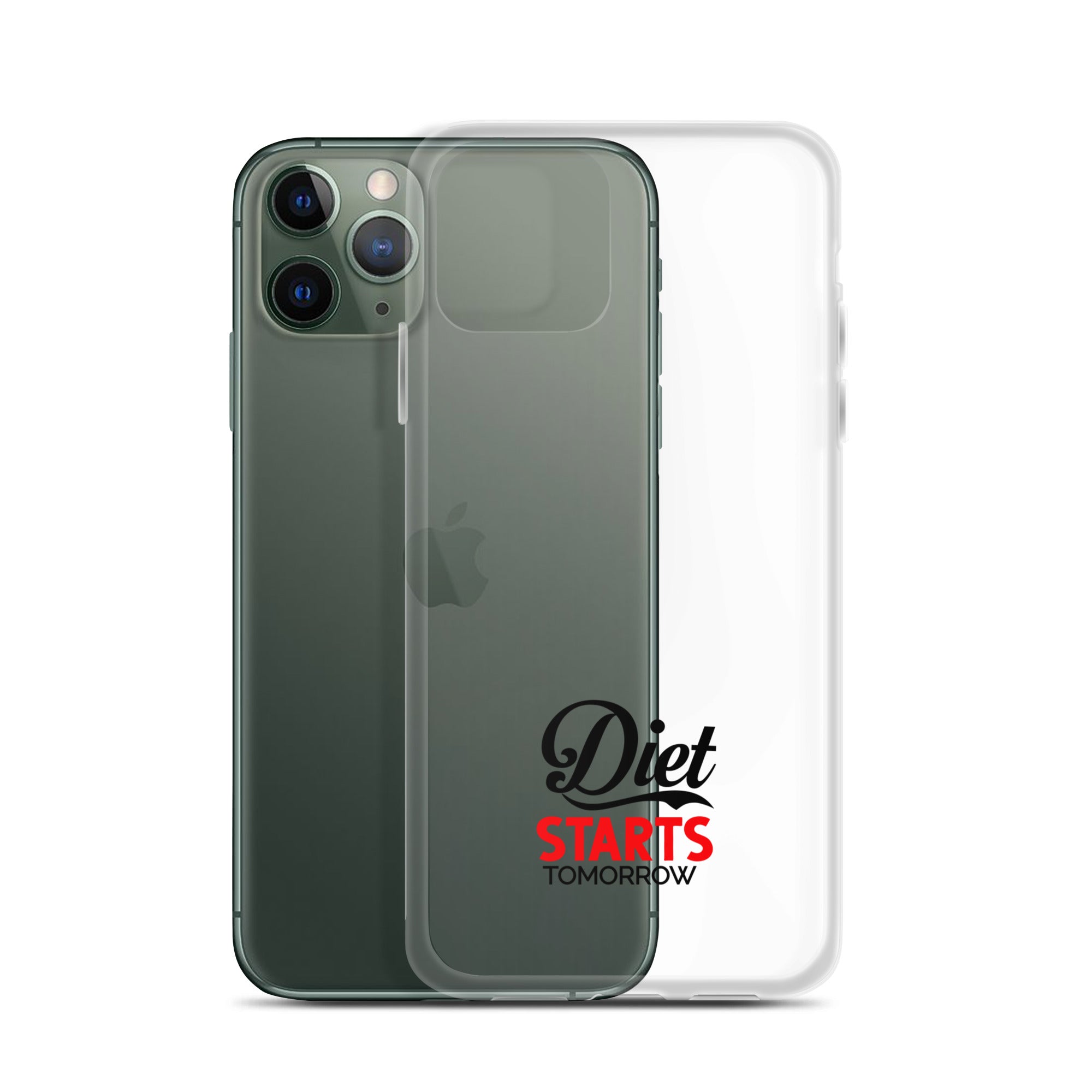 DIET STARTS TOMORROW - iPhone Case