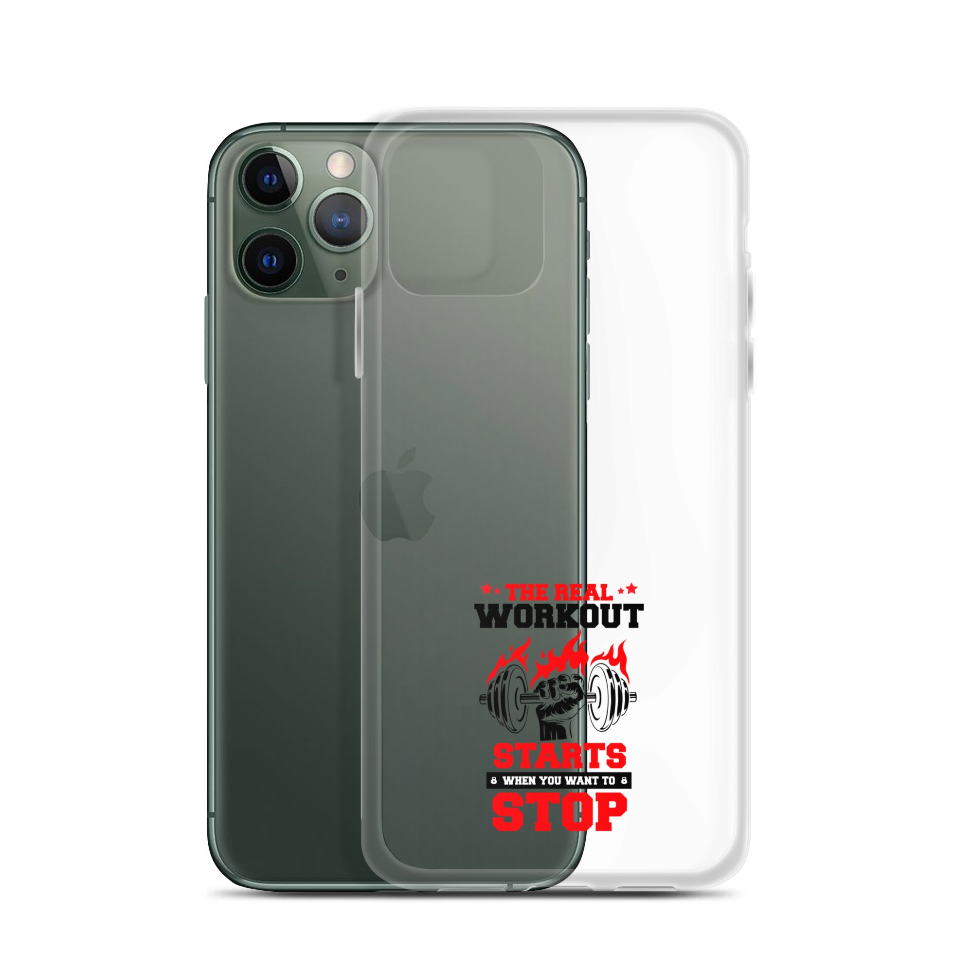 THE REAL WORKOUT STARTS - iPhone Case