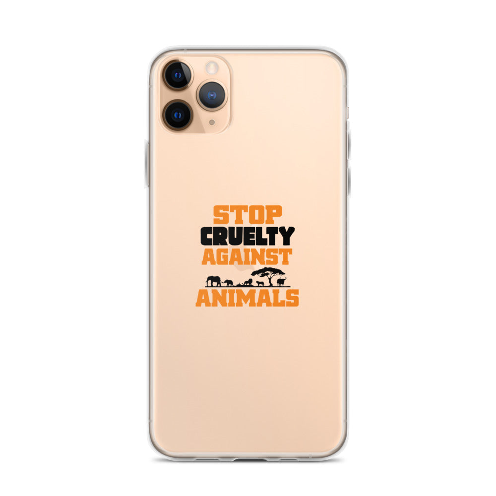 STOP CRUELTY AGAINST ANIMALS - iPhone Case Transparent