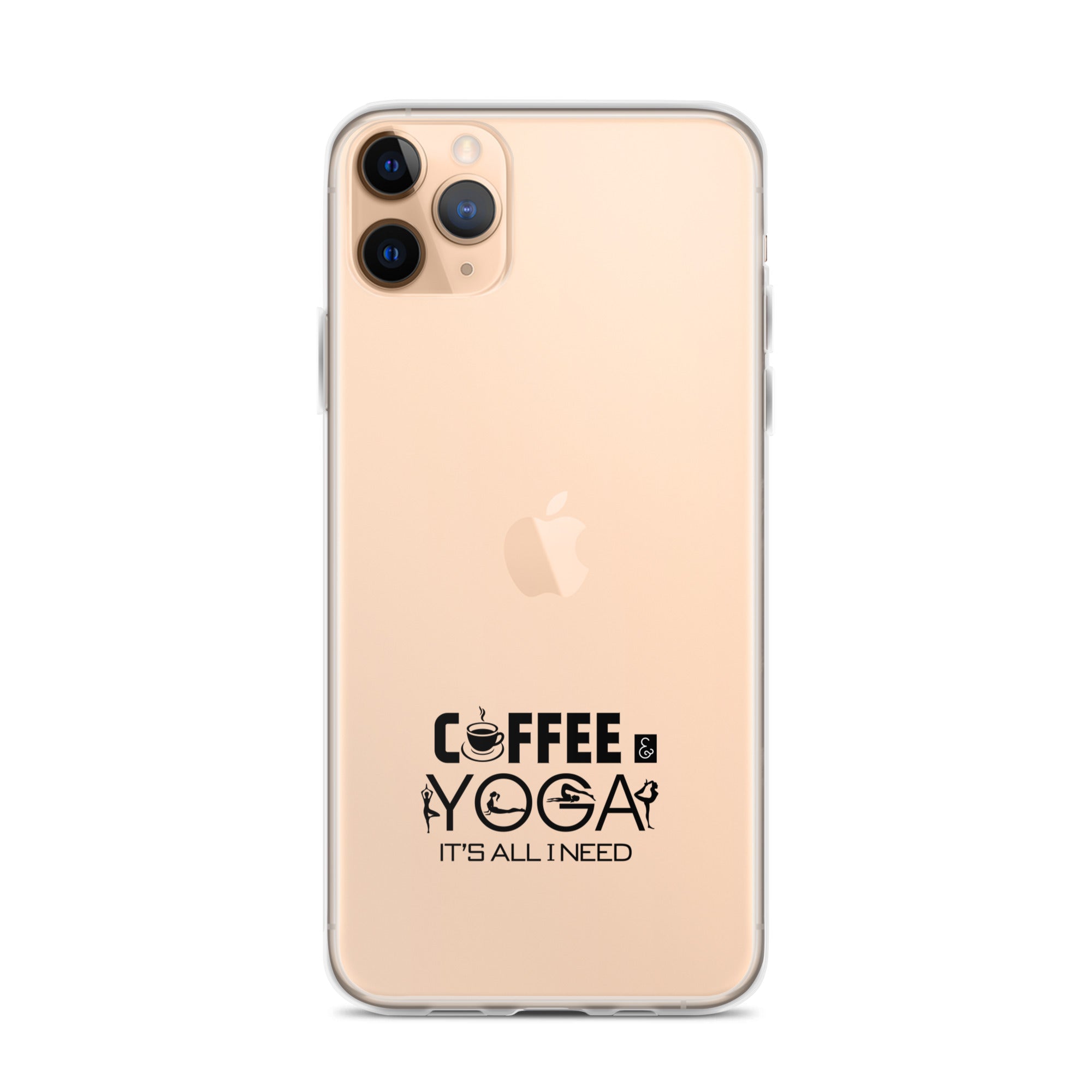 COFFEE YOGA IT'S ALL I NEED - iPhone Case