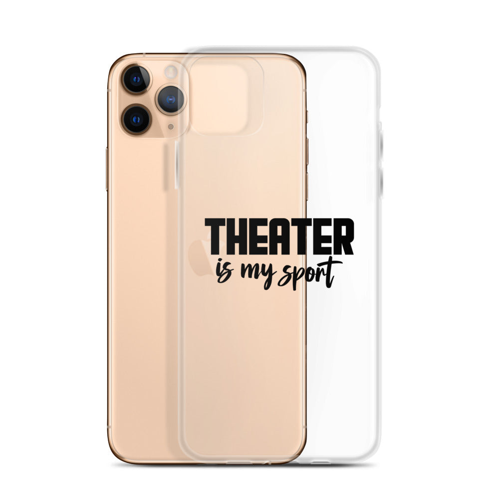 Theatre is my sport- iPhone Case Transparent