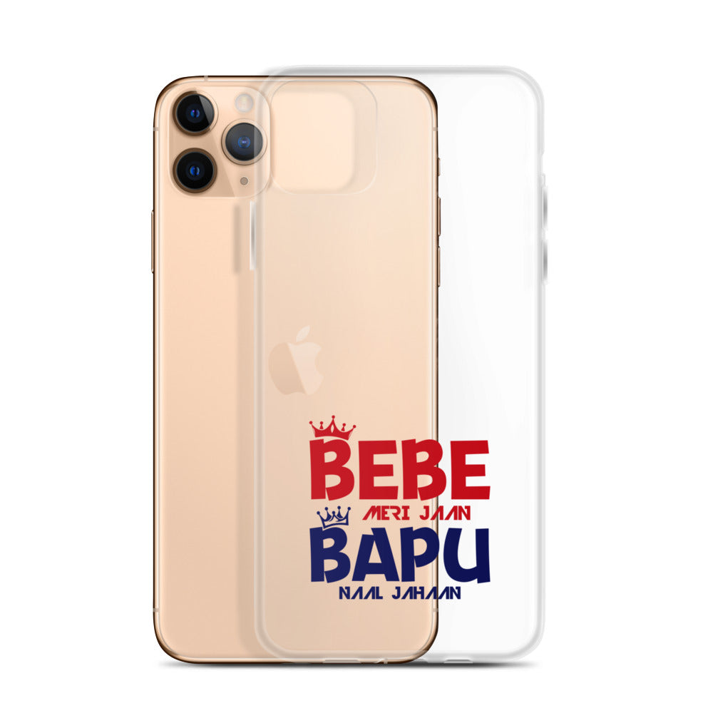 BEBE MERI JAAN BAPU NAAL JAHAAN - iPhone Case