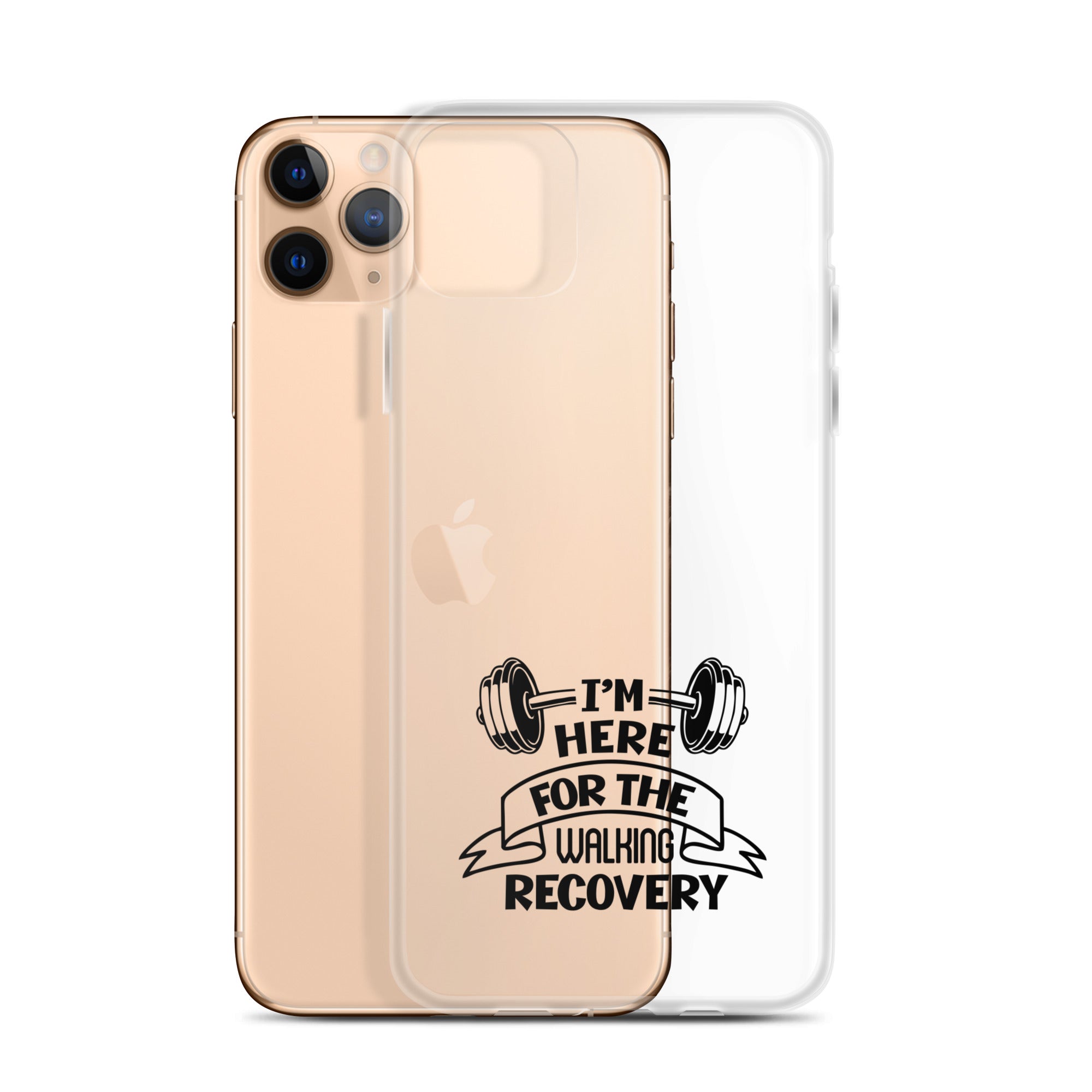 I'M HERE FOR THE WALKING RECOVERY - iPhone Case