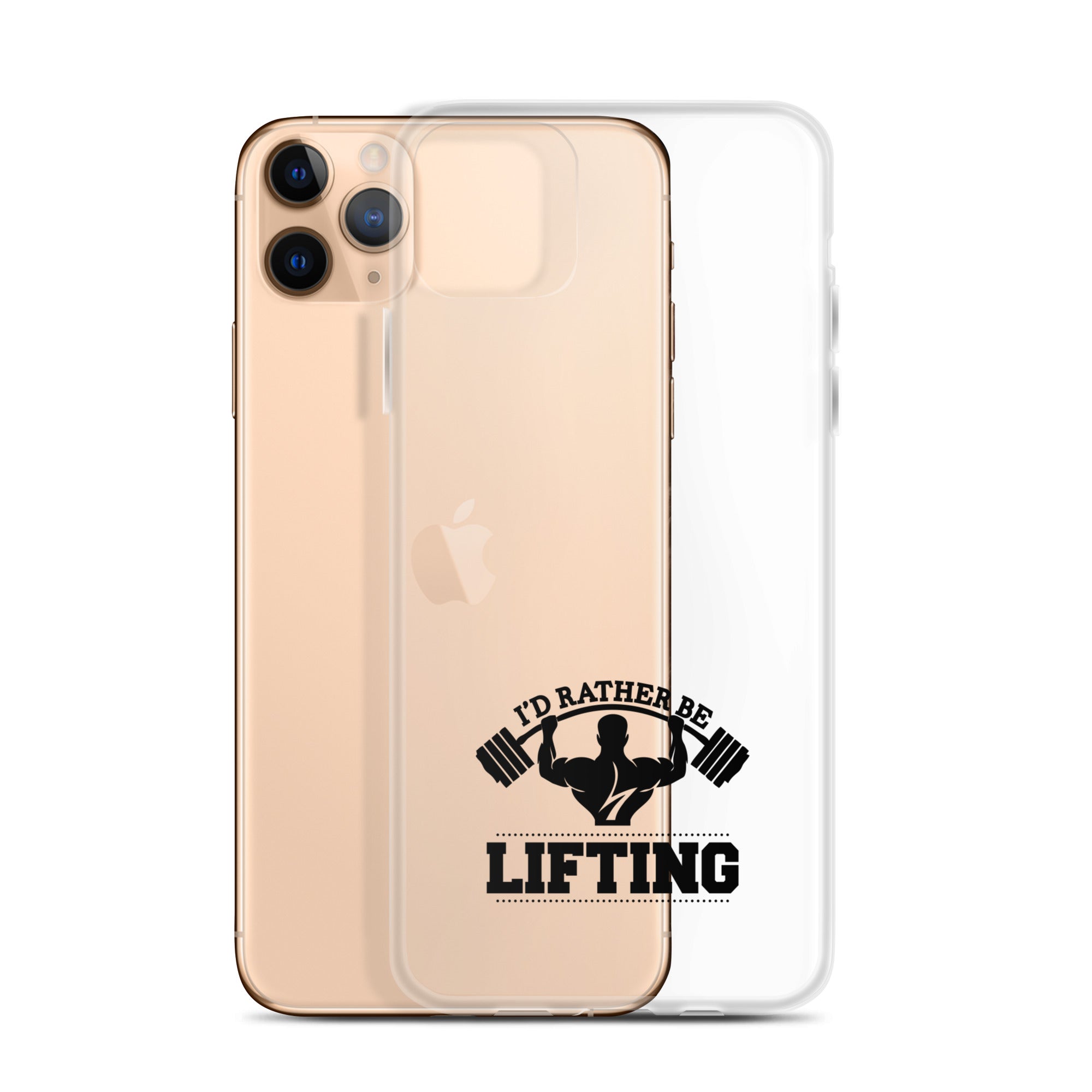 I'D RATHER BE LIFTING - iPhone Case