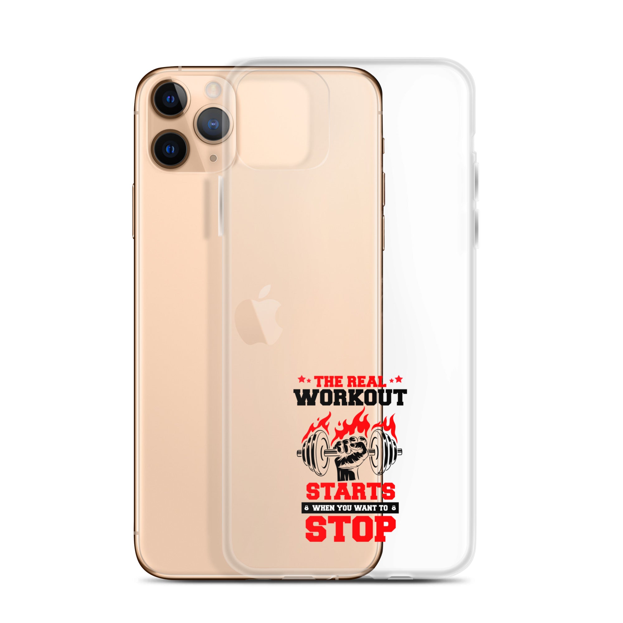 THE REAL WORKOUT STARTS - iPhone Case