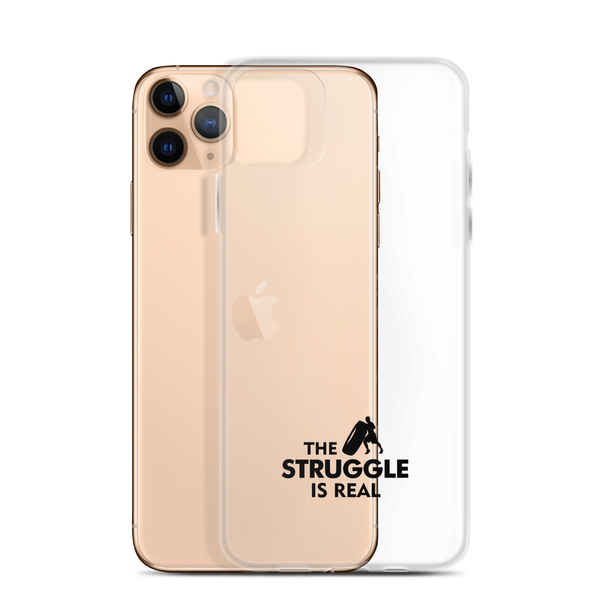 THE STRUGGLE IS REAL - iPhone Case