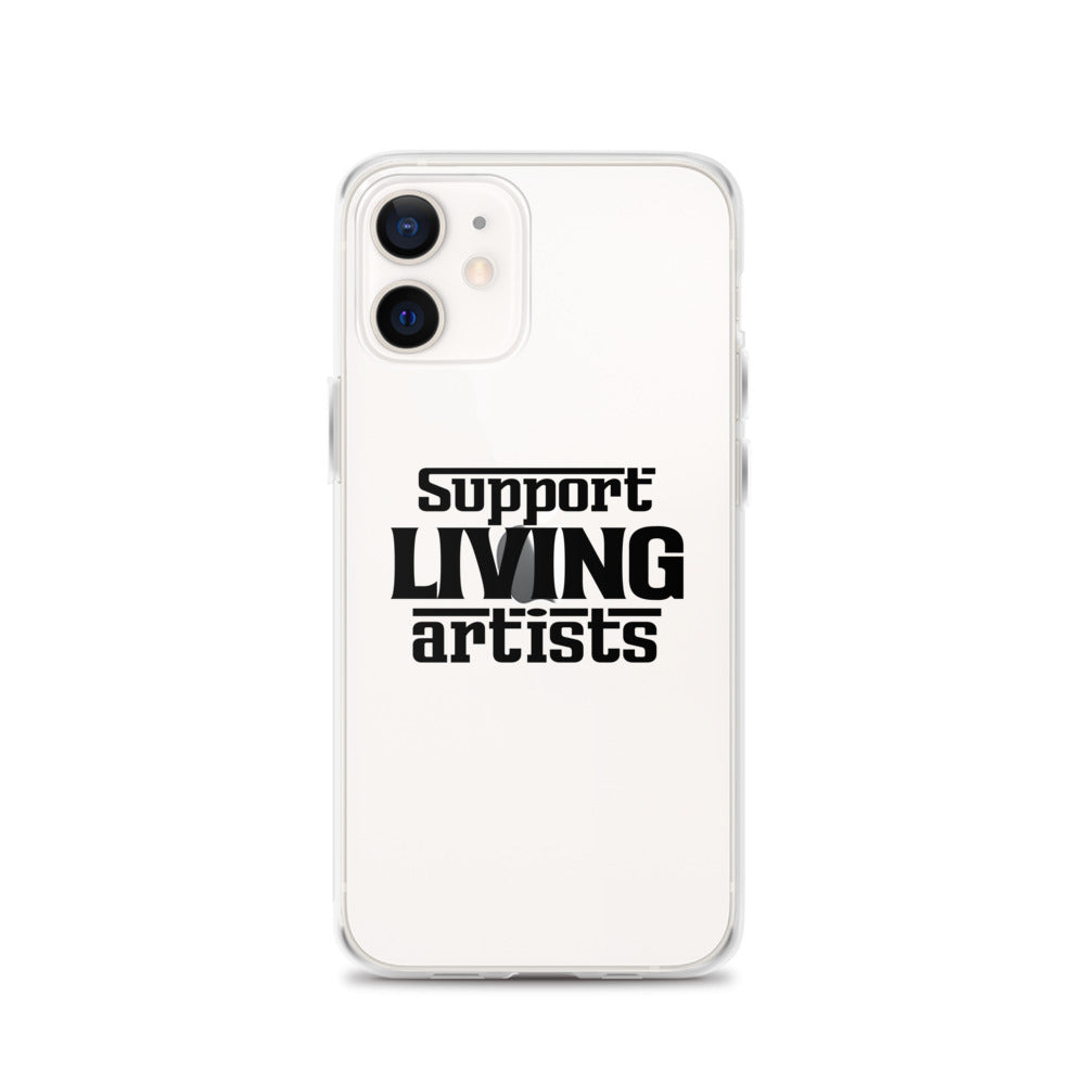 Support living artists- iPhone Case Transparent