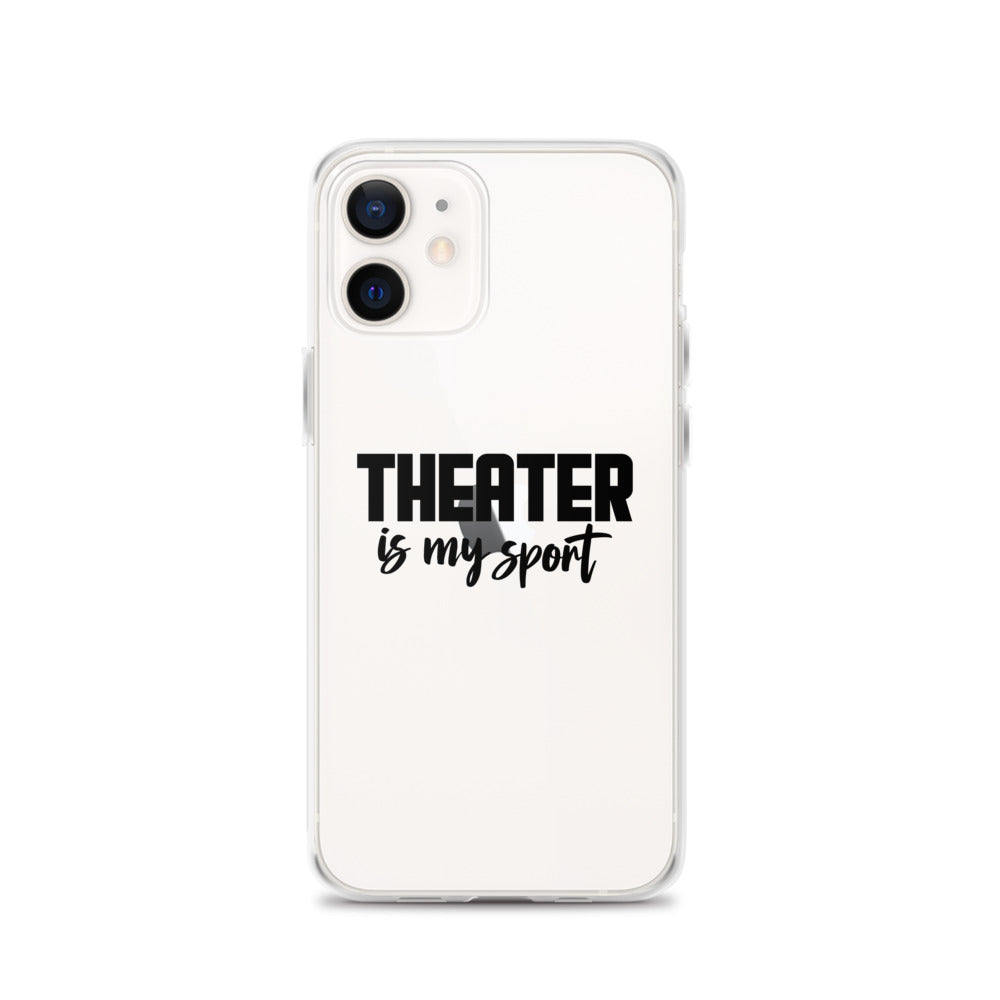 Theatre is my sport- iPhone Case Transparent