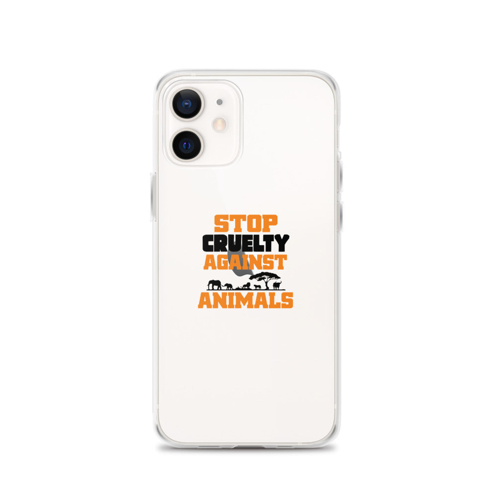 STOP CRUELTY AGAINST ANIMALS - iPhone Case Transparent